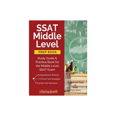 SSAT Middle Level Prep Book: Study Guide & Practice Book for the Middle Level SSAT Exam - by Tpb Publishing (Paperback)