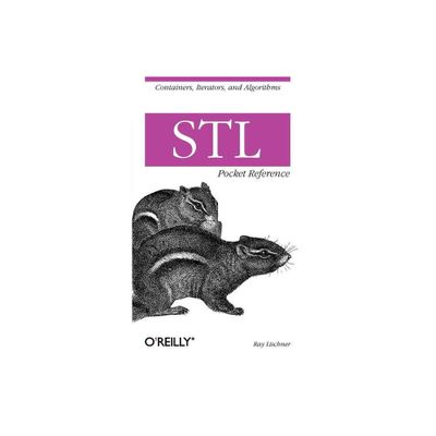 STL Pocket Reference - by Ray Lischner (Paperback)