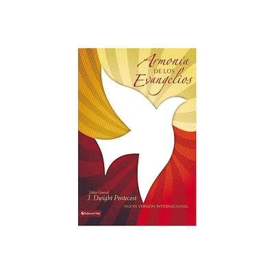 Armona de Los Evangelios - by J Dwight Pentecost (Paperback)