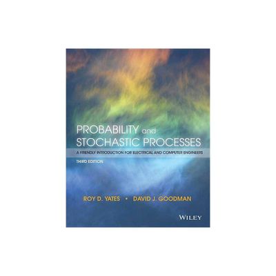 Probability and Stochastic Processes - 3rd Edition by Roy D Yates & David J Goodman (Paperback)