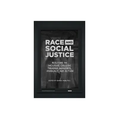 Race and Social Justice - by Kendra Jason (Paperback)