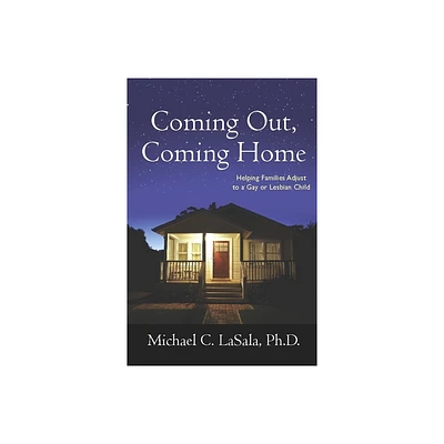 Coming Out, Coming Home - by Michael Lasala (Paperback)