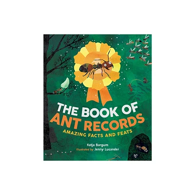 The Book of Ant Records - by Katja Bargum (Hardcover)