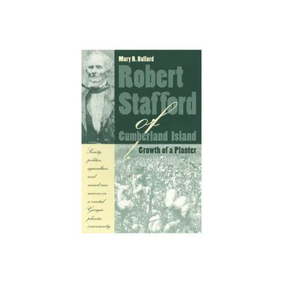 Robert Stafford of Cumberland Island - by Mary Bullard (Paperback)