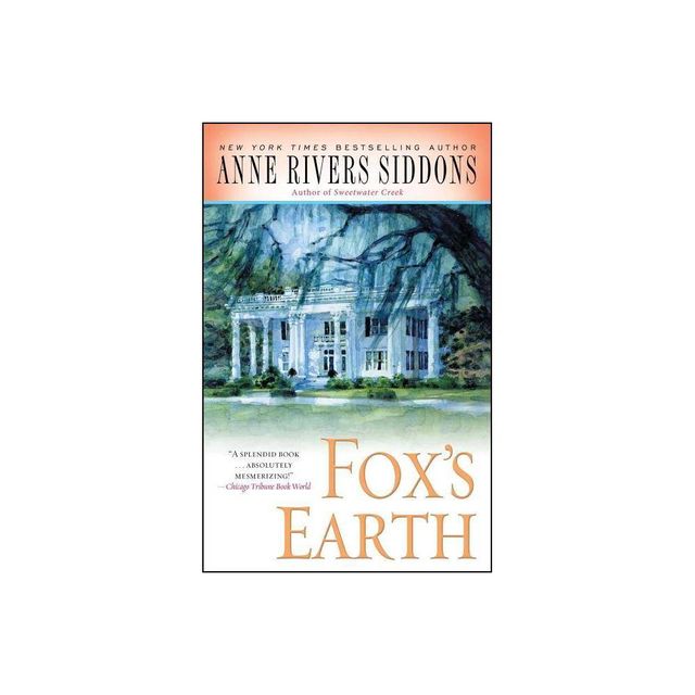 Foxs Earth - by Anne Rivers Siddons (Paperback)