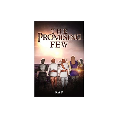 The Promising Few - by Kad (Paperback)