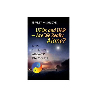 UFOs and UAP - by Jeffrey Mishlove (Paperback)