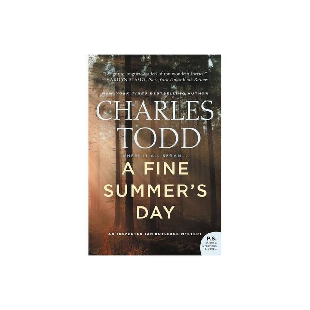 A Fine Summers Day - (Inspector Ian Rutledge Mysteries) by Charles Todd (Paperback)