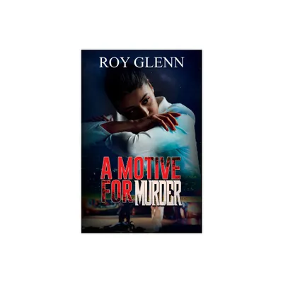 A Motive for Murder - by Roy Glenn (Paperback)