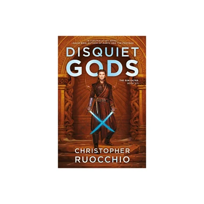 Disquiet Gods - (Sun Eater) by Christopher Ruocchio (Paperback)