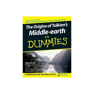 The Origins of Tolkiens Middle-Earth for Dummies - (For Dummies) by Greg Harvey (Paperback)