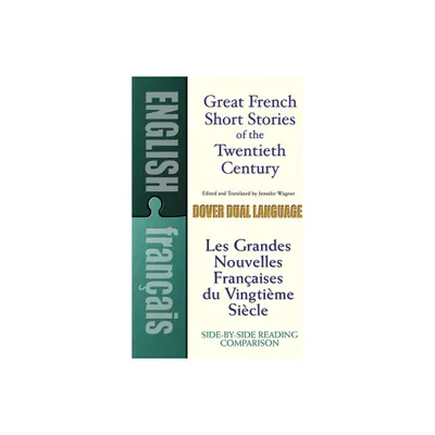 Great French Short Stories of the Twentieth Century - (Dover Dual Language French) (Paperback)