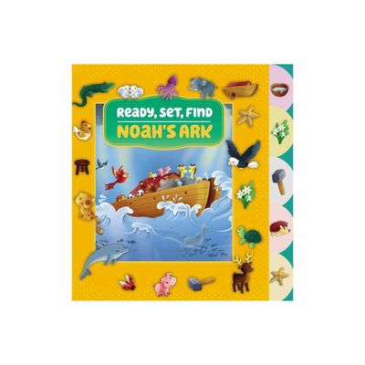 Ready, Set, Find Noahs Ark - by Zondervan (Board Book)