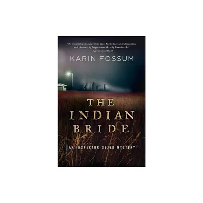 The Indian Bride - (Inspector Sejer Mysteries) by Karin Fossum (Paperback)