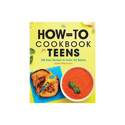 The How-To Cookbook for Teens