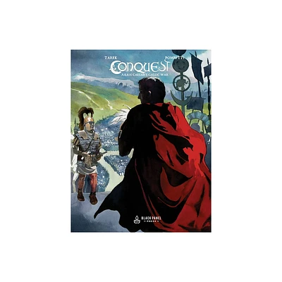 Conquest: Julius Caesars Gallic War - by Tarek Ben Yakhlef (Hardcover)