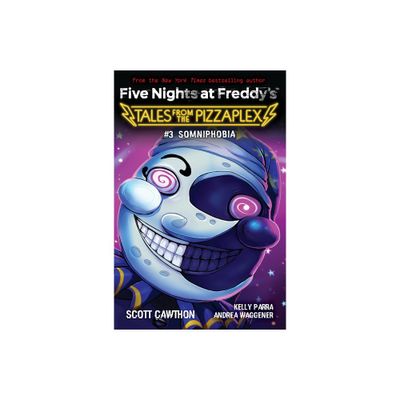 Five Nights At Freddys: Tales From The Pizzaplex #3: Somniphobia - by Scott Cawthon (Paperback)