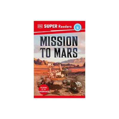 DK Super Readers Level 4 Mission to Mars