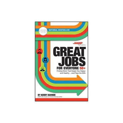 Great Jobs for Everyone 50 +, Updated Edition - by Kerry E Hannon (Paperback)