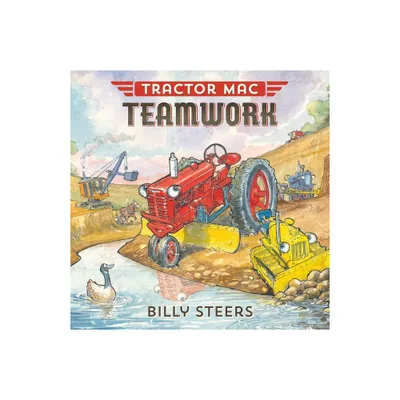 Tractor Mac Teamwork - by Billy Steers (Hardcover)