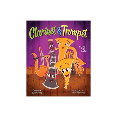 Clarinet and Trumpet - by Melanie Ellsworth (Hardcover)