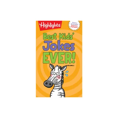 Best Kids Jokes Ever!, Volume 2 - (Highlights Joke Books) (Paperback)