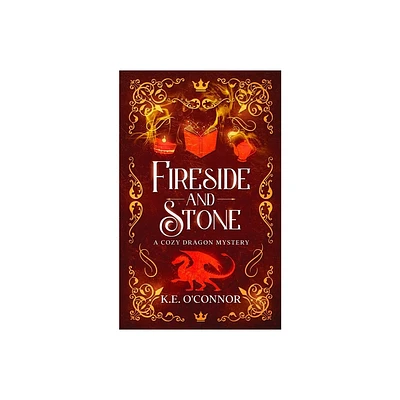 Fireside and Stone - (Fireside Mysteries) by K E OConnor (Paperback)