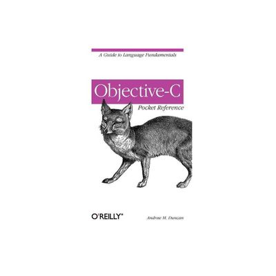 Objective-C Pocket Reference - by Andrew Duncan (Paperback)