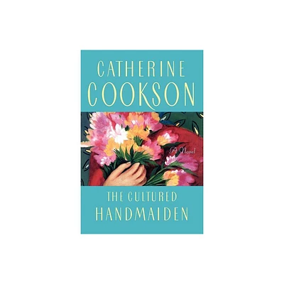 Cultured Handmaiden - by Catherine Cookson (Paperback)