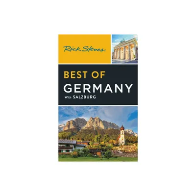 Rick Steves Best of Germany - (Rick Steves Travel Guide) 4th Edition (Paperback)