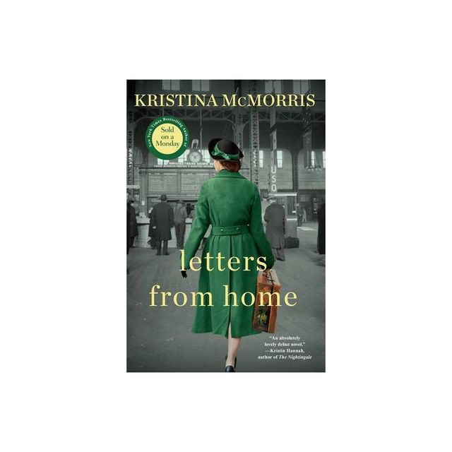 Letters from Home - by Kristina McMorris (Paperback)