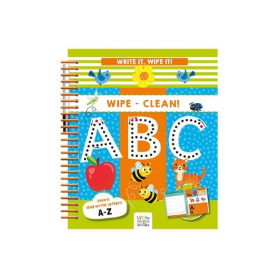 Write It, Wipe It! Wipe-Clean ABC - by Little Genius Books (Spiral Bound)