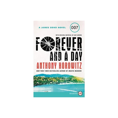 Forever and a Day LP - Large Print by Anthony Horowitz (Paperback)