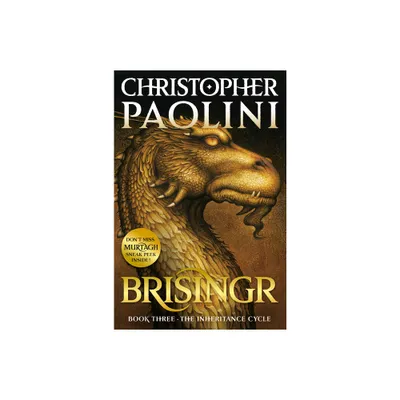 Brisingr, Or The Seven Promises of Eragon Shadeslayer and Saphira Bjartskular (Reprint) (Paperback) by Christopher Paolini