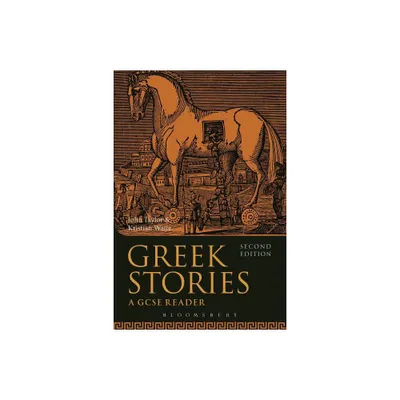 Greek Stories - 2nd Edition by John Taylor & Kristian Waite (Paperback)