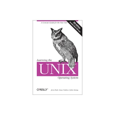 Learning the UNIX Operating System - 5th Edition by Jerry Peek & Grace Todino & John Strang (Paperback)