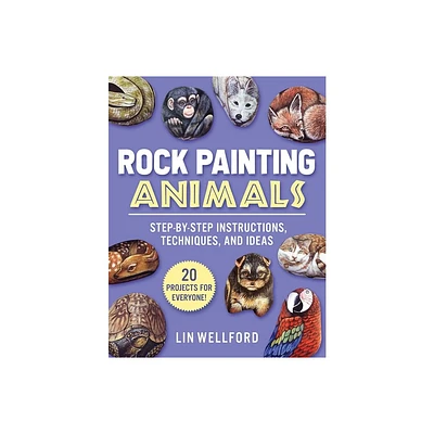 Rock Painting Animals - by Lin Wellford (Paperback)