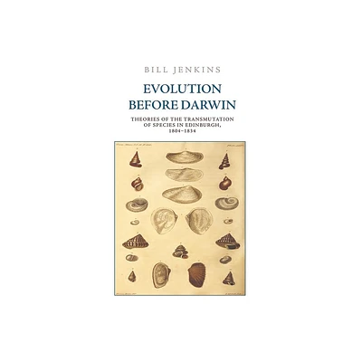 Evolution Before Darwin - by Bill Jenkins (Paperback)