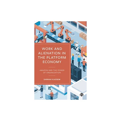 Work and Alienation in the Platform Economy