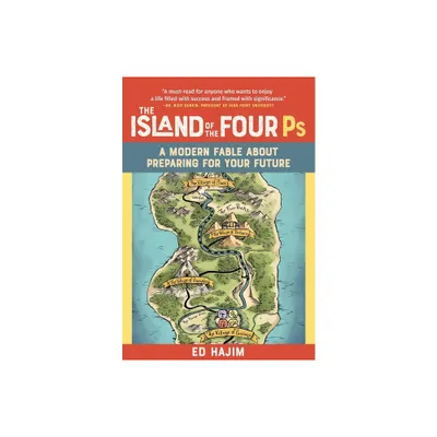 The Island of the Four PS - by Ed Hajim (Hardcover)