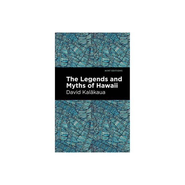 The Legends and Myths of Hawaii