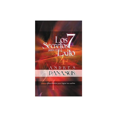 Los 7 Secretos Para El xito - by Andrs Panasiuk (Paperback)