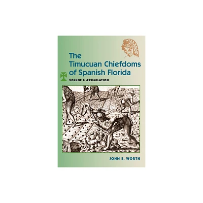 The Timucuan Chiefdoms of Spanish Florida