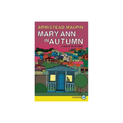 Mary Ann in Autumn LP - (Tales of the City) Large Print by Armistead Maupin (Paperback)