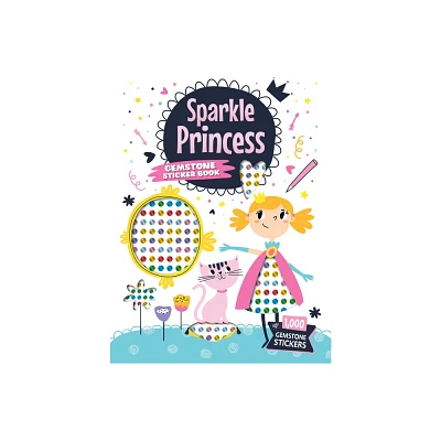 Sparkle Princess Gemstone Sticker Book - by Clorophyl Editions (Paperback)