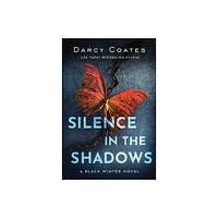 Silence in the Shadows - (Black Winter) by Darcy Coates (Paperback)