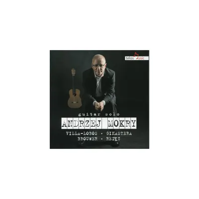 Brouwer & Villa-Lobos & Ginastera & Reitz & Mokr - Guitar Solo (CD)