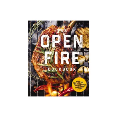 The Open Fire Cookbook - by The Coastal Kitchen (Hardcover)