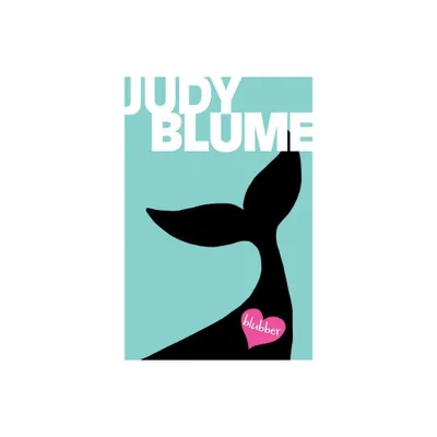 Blubber - by Judy Blume (Paperback)