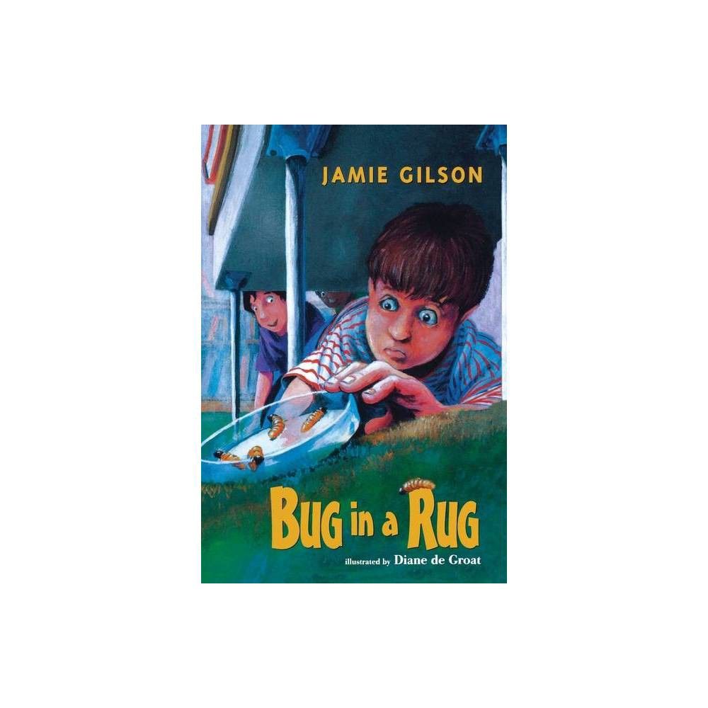 Bug in a Rug - by Jamie Gilson (Paperback)